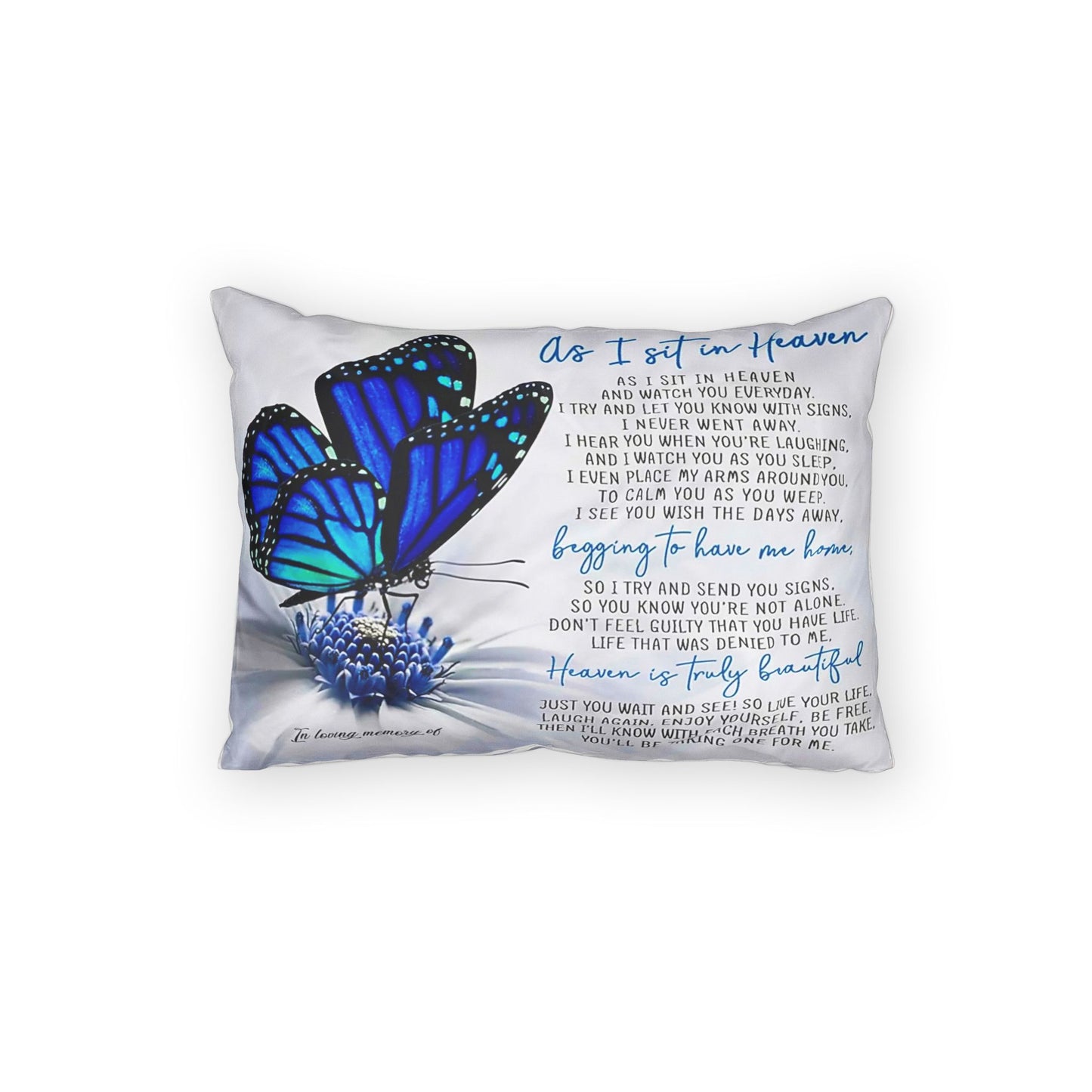 Butterfly Memorial Pillow Sham — 'As I Sit in Heaven' Comfort Throw Pillow Cover